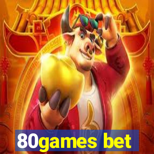 80games bet