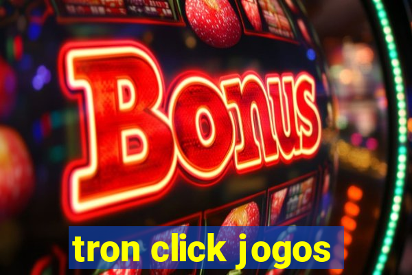 tron click jogos