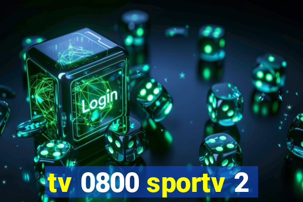 tv 0800 sportv 2