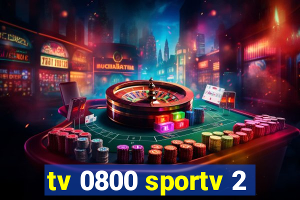 tv 0800 sportv 2