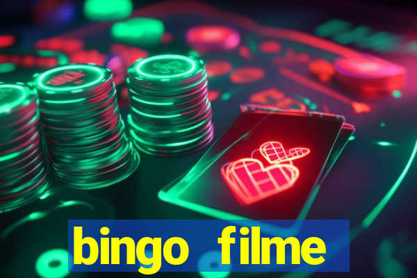 bingo filme assistir grátis