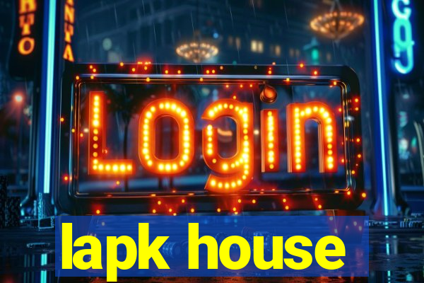 lapk house