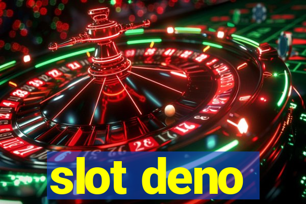 slot deno