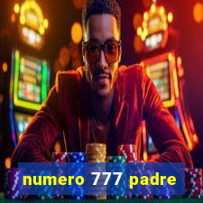 numero 777 padre