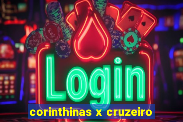 corinthinas x cruzeiro