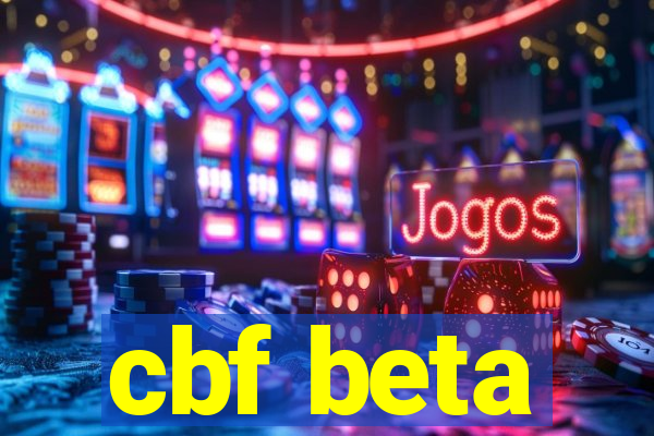 cbf beta