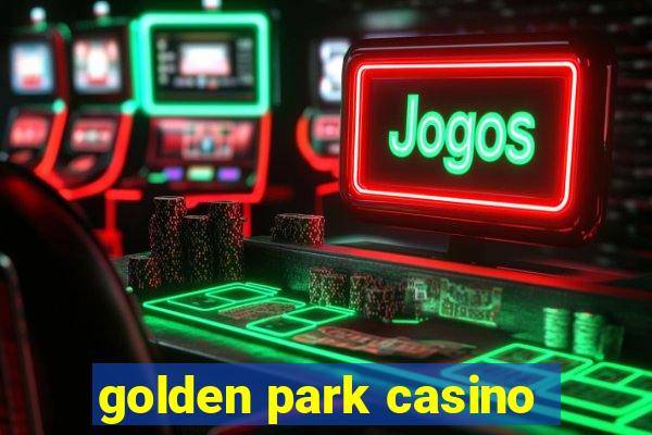 golden park casino