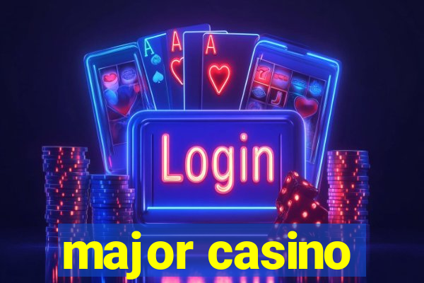 major casino