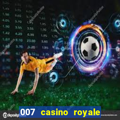 007 casino royale full movie 2006