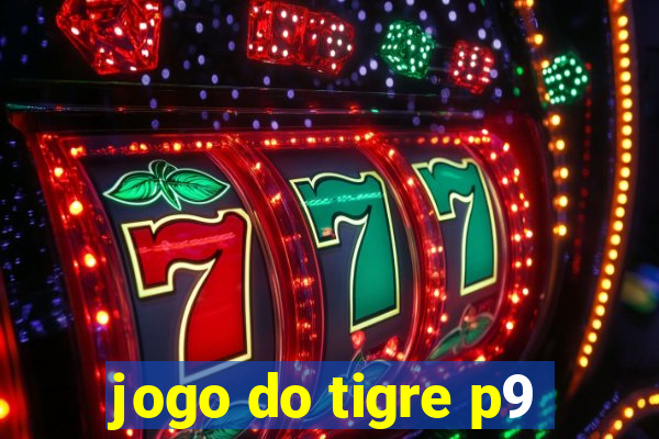 jogo do tigre p9