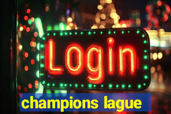 champions lague