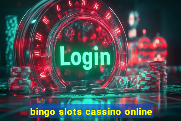 bingo slots cassino online