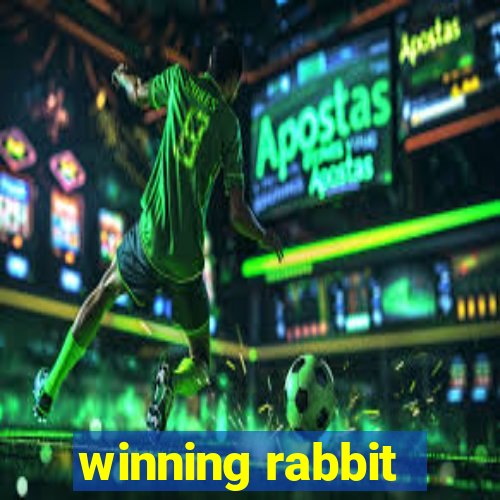 winning rabbit