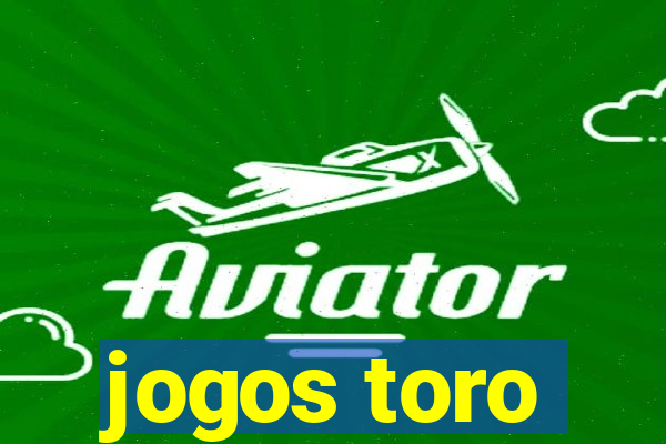 jogos toro