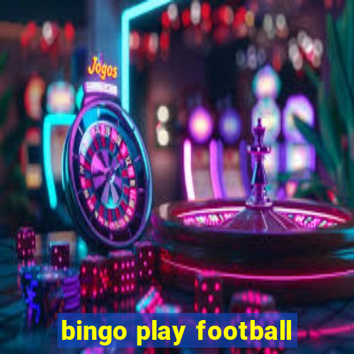 bingo play football