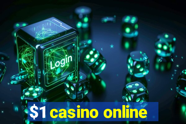 $1 casino online