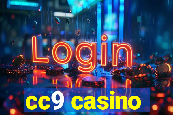 cc9 casino