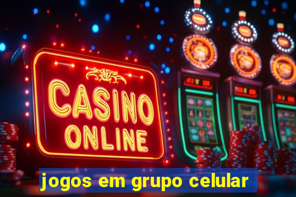 jogos em grupo celular