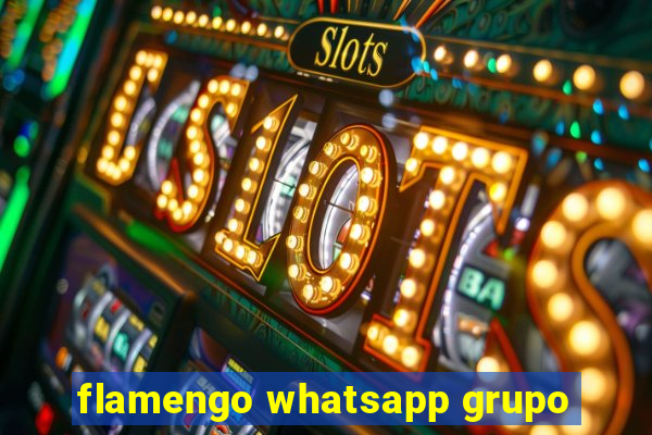 flamengo whatsapp grupo