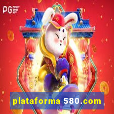 plataforma 580.com