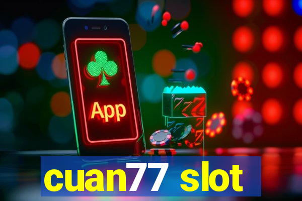 cuan77 slot