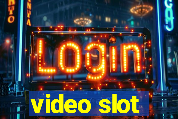 video slot