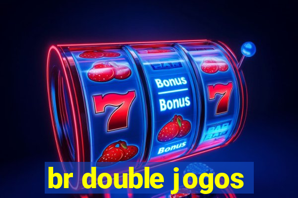 br double jogos