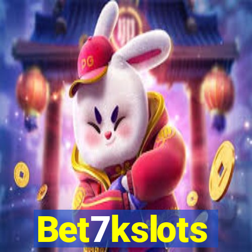 Bet7kslots