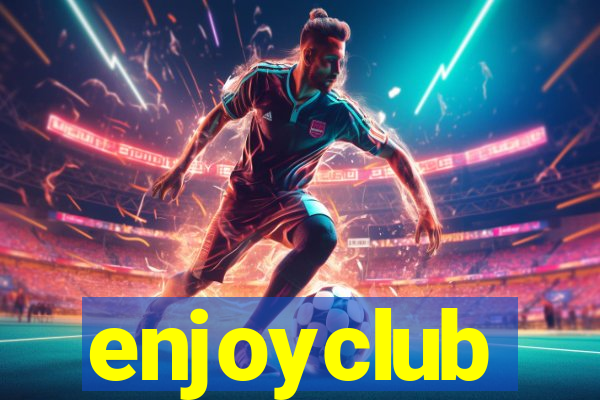 enjoyclub