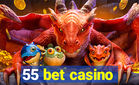 55 bet casino