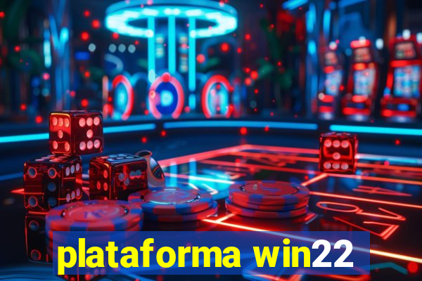 plataforma win22