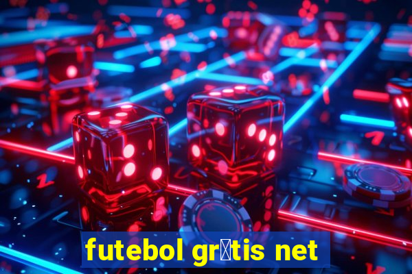 futebol gr谩tis net