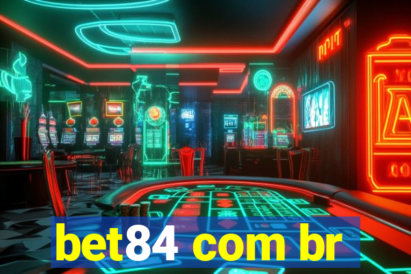 bet84 com br