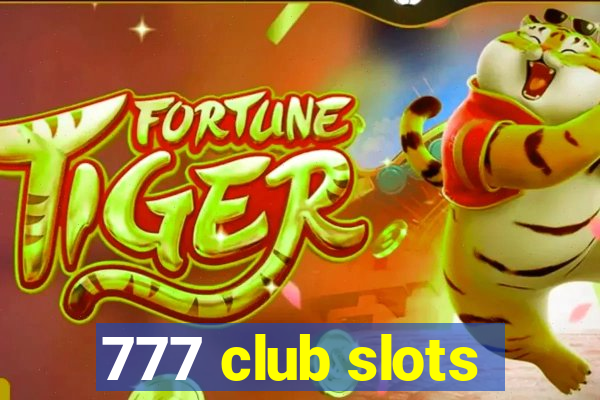 777 club slots