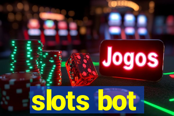 slots bot