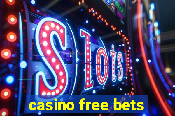 casino free bets