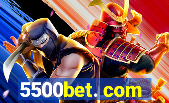 5500bet. com