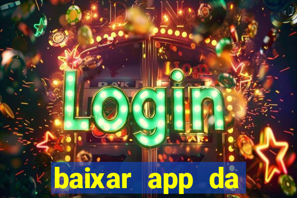 baixar app da estrela bet