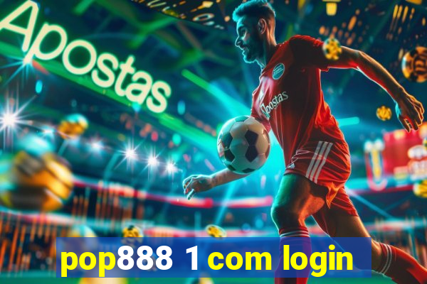 pop888 1 com login