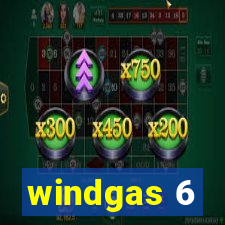 windgas 6