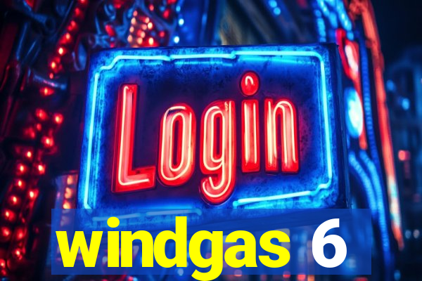 windgas 6