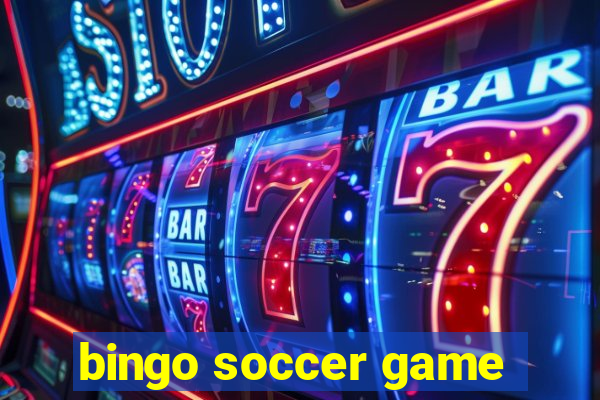 bingo soccer game