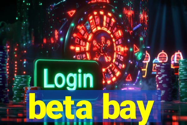 beta bay