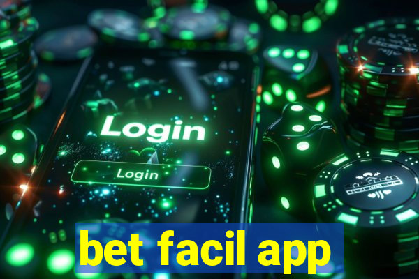 bet facil app