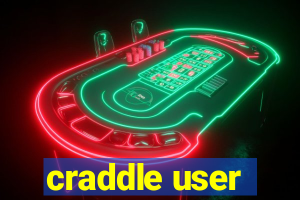 craddle user