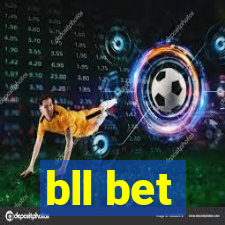 bll bet