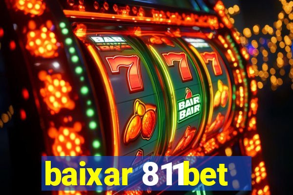 baixar 811bet