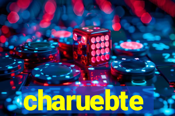 charuebte