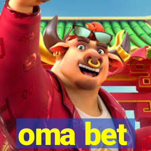 oma bet