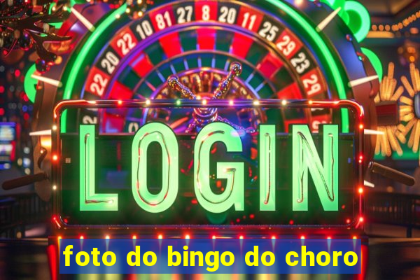 foto do bingo do choro